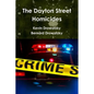 The Dayton Street Homicides - Paperback
