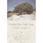 Under the Oak Tree - Paperback