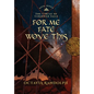 For Me Fate Wove This: Book Eight of The Circle of Ceridwen Saga - Hardcover