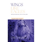 Wings Like Eagles: Reflections on Life in the Lord - Volume 3 - Isaiah-Malachi: Reflections on Life - Paperback