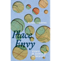 Place Envy: Essays in Search of Orientation - Paperback