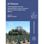 El Palacio: Historiography and New Perspectives on a Pre-Tarascan City of Northern Michoacan, Mexico - Paperback