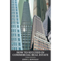 How to Succeed in Commercial Real Estate - Paperback