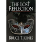 The Lost Reflection - Hardcover