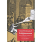 Exorcism and Enlightenment: Johann Joseph Gassner and the Demons of Eighteenth-Century Germany - Hardcover