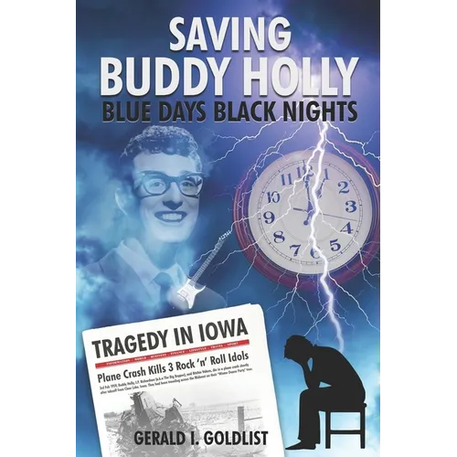 Saving Buddy Holly - Blue Days Black Nights - Paperback