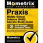 PRAXIS Middle School Science (5442) Secrets Study Guide: Exam Review and Practice Test for the PRAXIS Subject Assessments - Paperback