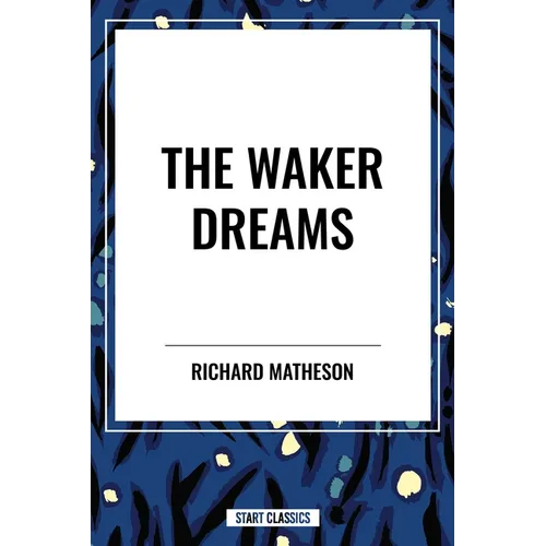 The Waker Dreams - Paperback