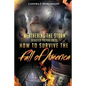 Weathering The Storm: Disaster Preparedness How To Survive The Fall Of America: How To Survive The Fall Of America - Paperback