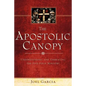 The Apostolic Canopy - Paperback