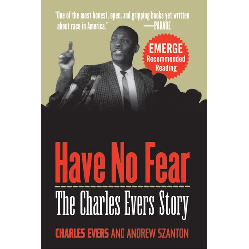 Have No Fear: The Charles Evers Story - Hardcover