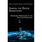 Shaping the Digital Dissertation: Knowledge Production in the Arts and Humanities - Hardcover