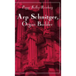 Arp Schnitger, Organ Builder: Catalyst for the Centuries - Hardcover