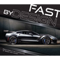 Fast by Design: Great Cars at the Intersection of Speed and Luxury - Hardcover