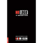 No LOGO: No Space, No Choice, No Jobs - Paperback