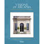 Visions of Arcadia: Pavilions and Follies of the Ancien Régime - Hardcover