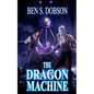 The Dragon Machine - Paperback