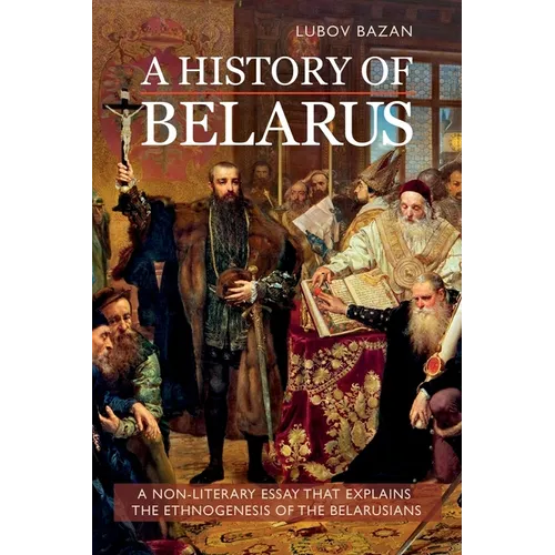A History of Belarus - Paperback