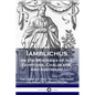 Iamblichus on the Mysteries of the Egyptians, Chaldeans, and Assyrians: The Complete Text - Paperback