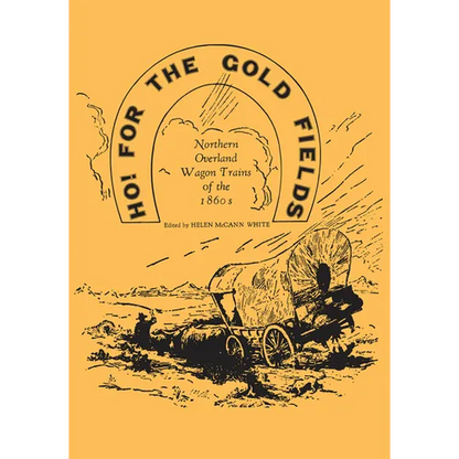 Ho for the Gold Fields - Paperback