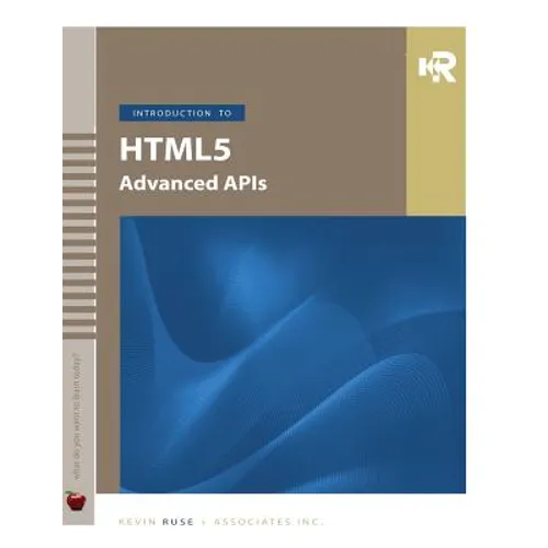 Introduction to HTML5 Advanced APIs - Paperback