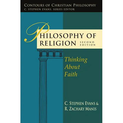 Philosophy of Religion: Thinking About Faith - Paperback