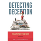 Detecting Deception: Tools to Fight Fake News - Hardcover