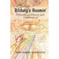 Bildung's Roamin': A Novella of Inquiry and Observation - Paperback