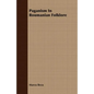 Paganism in Roumanian Folklore - Paperback
