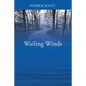 Wailing Winds - Paperback