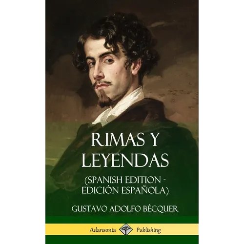 Rimas y Leyendas (Spanish Edition - Edición Española) (Hardcover) - Hardcover