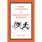 Heirs and Legatees of Caroline County, Maryland - Paperback