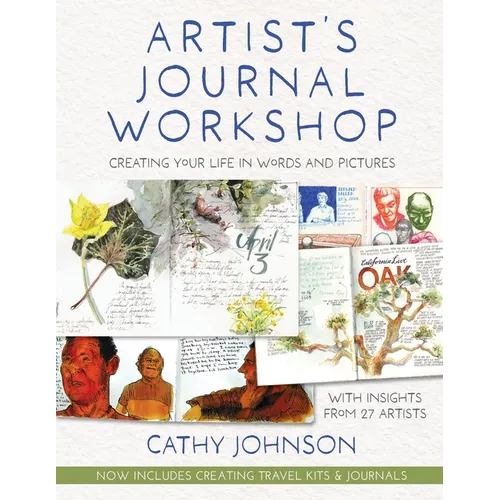 Artist's Journal Workshop: Creating Your Life in Words and Pictures - Paperback