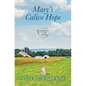 Mary's Calico Hope - Library Binding