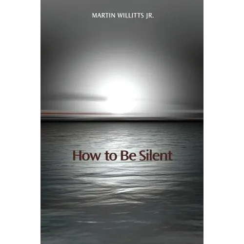 How to Be Silent - Paperback