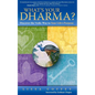 What's Your Dharma?: Discover the Vedic Way to Your Life's Purpose - Paperback