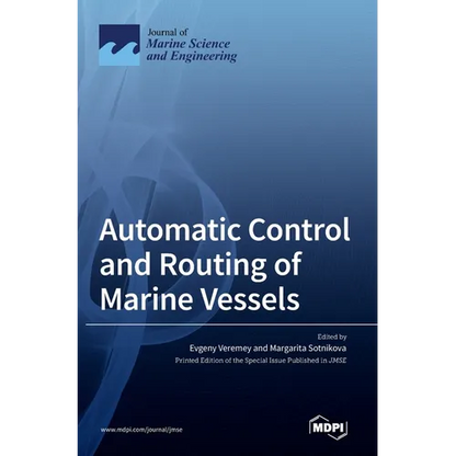 Automatic Control and Routing of Marine Vessels - Hardcover