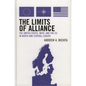 The Limits of Alliance: The United States, Nato, and the EU in North and Central Europe - Paperback