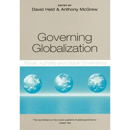 Governing Globalization: Power, Authority and Global Governance - Paperback