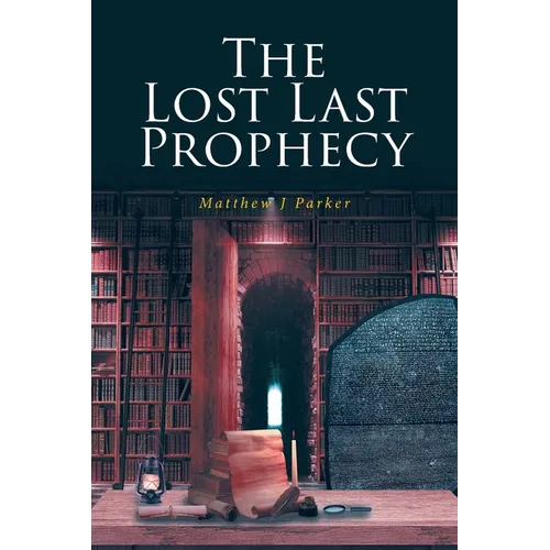 The Lost Last Prophecy - Paperback
