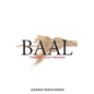 Baal: The Covenant Breaker - Paperback