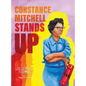 Constance Mitchell Stands Up - Hardcover