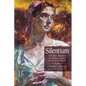 Silentium: And Other Reflections on Memory, Sorrow, Place, and the Sacred - Paperback