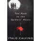 The Path to the Spiders' Nests: Revised Edition - Paperback
