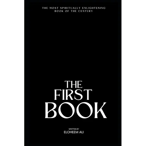 The First Book: Hunter-Gatherers, God and Spirituality - Paperback