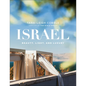 Israel: Beauty, Light, and Luxury - Hardcover
