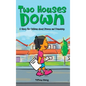 Two Houses Down: A Story for Children about Divorce and Friendship - Hardcover