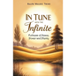 In Tune With the Infinite: Fullness of Peace, Power and Plenty - Paperback