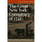 Great NY Conspiracy of 1741 - Paperback