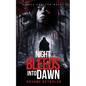 Night Bleeds Into Dawn - Paperback
